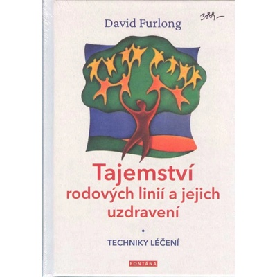 Tajemství rodových linií a jejich uzdravení - David Furlong