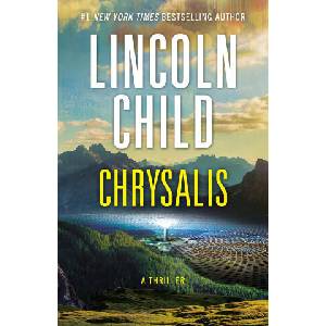 Chrysalis: A Thriller | Child, Lincoln (ISBN: 9780525562481)