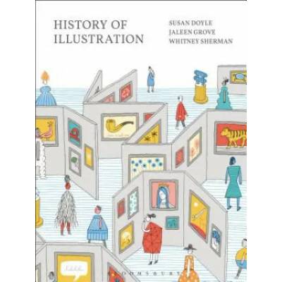 History of Illustration | Susan Doyle, Whitney Sherman