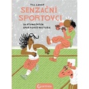 Senzační sportovci - 50 výjimečných sportovců historie