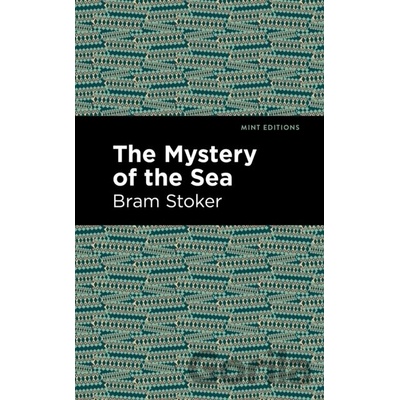 The Mystery of the Sea Stoker Bram