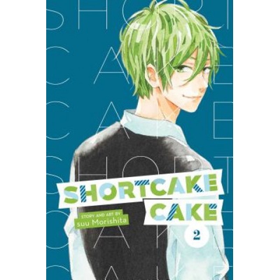Shortcake Cake, Vol. 2 Morishita SuuPaperback / softback