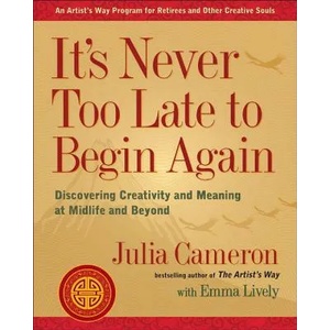 It's Never Too Late to Begin Again (ISBN: 9780399174216)