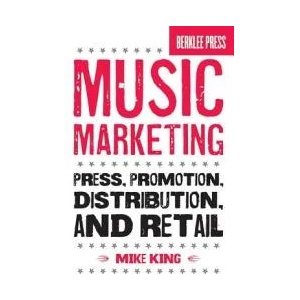 Music Marketing | Mike King (ISBN: 9780876390986)