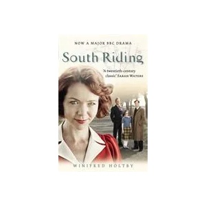 South Riding | Winifred Holtby (ISBN: 9781849902038)