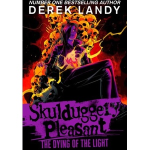 Skulduggery Pleasant 9: The Dying of the Light (ISBN: 9780008667436)