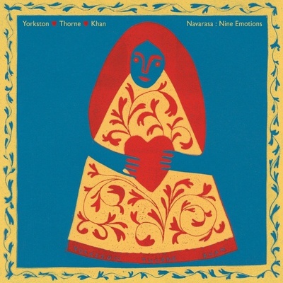 YORKSTON/THORNE/KHAN - NAVARASA : NINE EMOTIONS LP