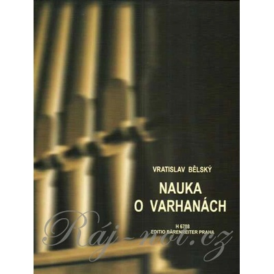 Nauka o varhanách Vratislav Bělský – Zboží Dáma