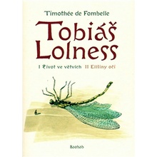 Tobiáš Lolness souborné vydání - Timothée de Fombelle