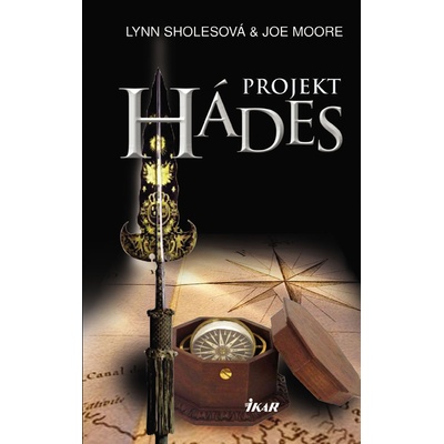 Projekt Hádes - Lynn Sholesová, Joe Moore