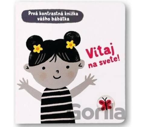 Vitaj na svete!