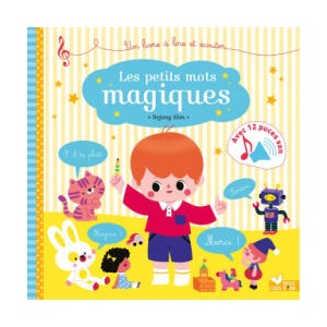 Les petits mots magiques - livre sonore | Sophie de Mullenheim (ISBN: 9782017060277)