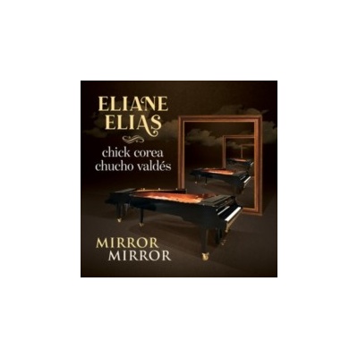 Eliane Elias - Mirror Mirror CD