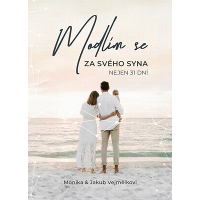 Modlím se za svého syna