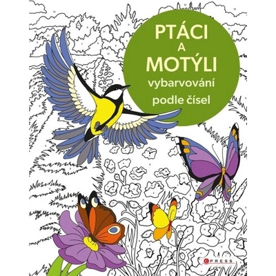 Vybarvování podle čísel: Ptáci a motýli CPRESS