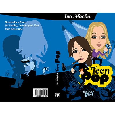 Teen Pop - Iva Macků, Kateřina Juchelková