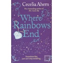 Where Rainbows End - C. Ahern
