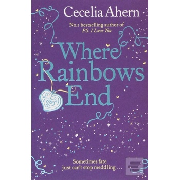 Where Rainbows End - C. Ahern