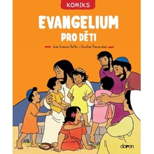 Evangelium pro děti - Jean-François Kieffer, Christine Ponsardová