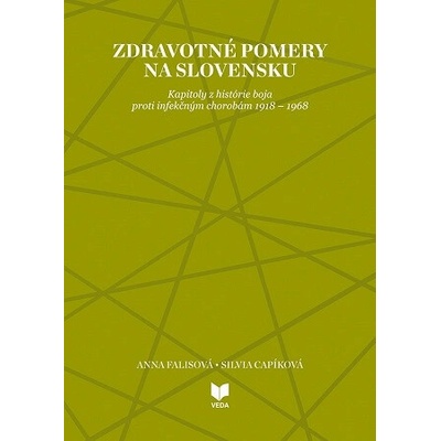 Zdravotné pomery na Slovensku - Anna Falisová