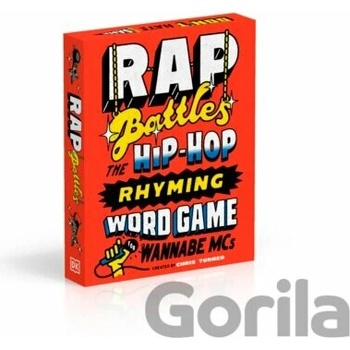 Rap Battles: The Hip-Hop Rhyming Word Game for Wannabe MCs Chris Turner