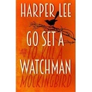 Go Set A Watchman - Harper Lee