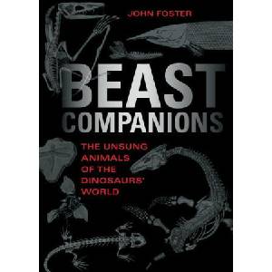 Beast Companions: The Unsung Animals of the Dinosaurs' World | John Foster (ISBN: 9780253069405)