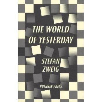 World of Yesterday Zweig Stefan