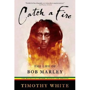 Catch a Fire | Timothy White (ISBN: 9780805080865)