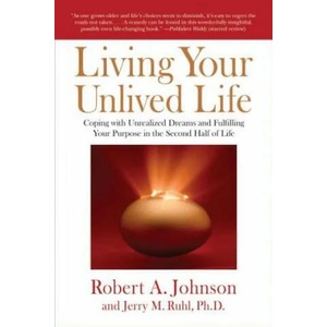 Living Your Unlived Life (ISBN: 9781585426997)