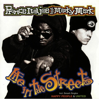Prince Ital Joe Feat. Marky Mark - Life in the Streets CD