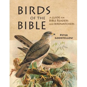 Birds of the Bible | Goodfellow Peter (ISBN: 9781913679545)