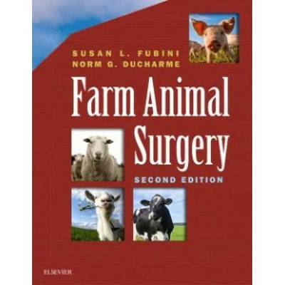 Farm Animal Surgery | Susan L. Fubini, Norm Ducharme