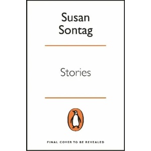 Stories | Susan Sontag (ISBN: 9780241982716)