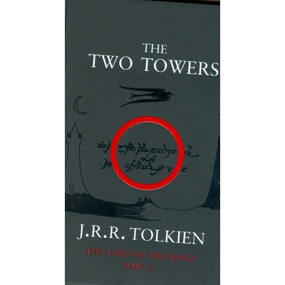 The Lord of the Rings: Two Towers - J. R. R. Tolkien