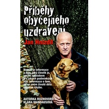 Příběhy obyčejného uzdravení - Klára Mandausová