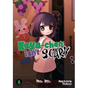 Kaya-Chan Isn't Scary Vol. 6 (ISBN: 9798895613672)