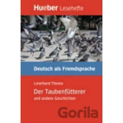 Der Taubenfütterer und andere Geschichten