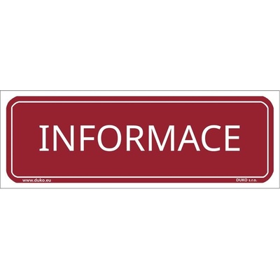 DUKO INFORMACE tabulka červená Formát: 300 x 105 mm, Materiál: plast 0,5 mm, samolepící vinylová fólie