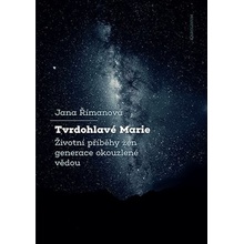 Tvrdohlavé Marie - Jana Římanová