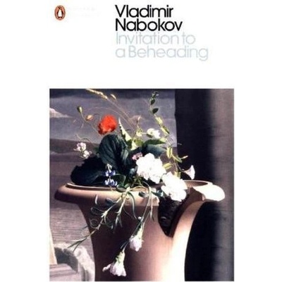 Invitation to a Beheading - Vladimir Nabokov