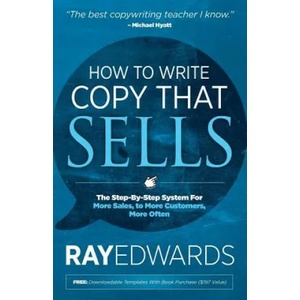 How to Write Copy That Sells | Edwards, Ray, MBE (ISBN: 9781614485025)