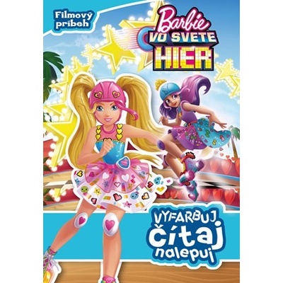 Barbie vo svete hier - Vyfarbuj, čítaj, nalepuj