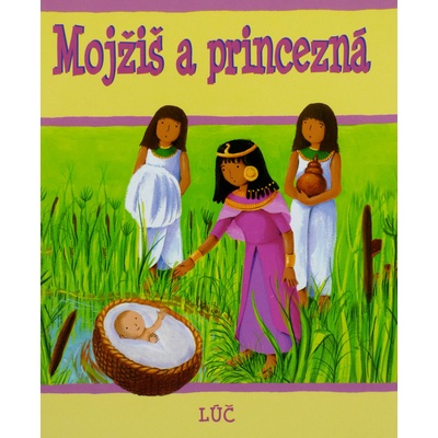 Mojžiš a princezná