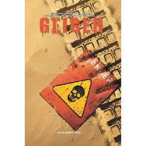 Geiger Volume 3 Deluxe Hardcover (ISBN: 9781534334236)