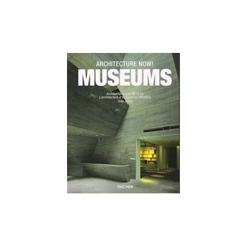 Architecture Now! Museums - Philip Jodidio