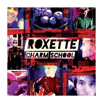 ROXETTE: CHARM SCHOOL CD