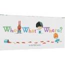 Who What Where?