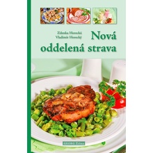 Nová oddelená strava - Horecká, Vladimír Horecký Zdenka