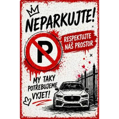Cedule Neparkovat – respektujte prostor u vjezdu (na výšku) - A5 - 15x21 cm / Plast tl. 3 mm cn48